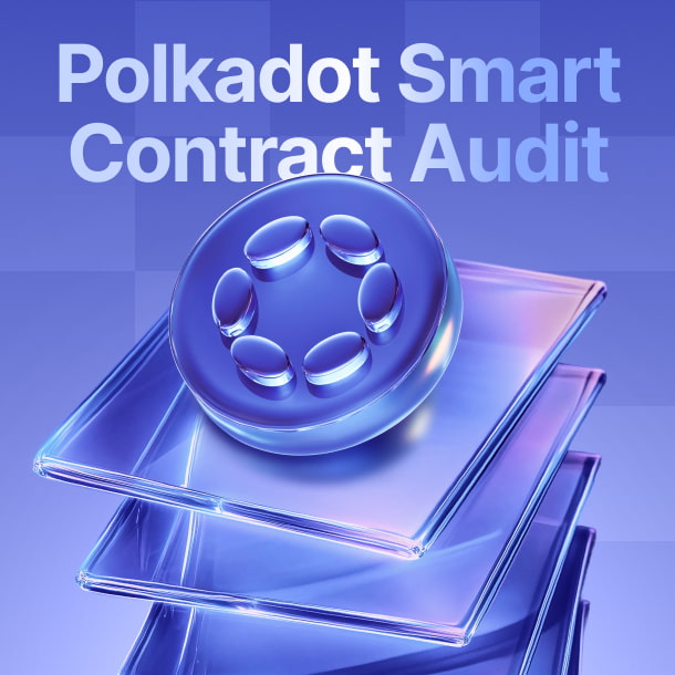 Polkadot smart contract audit services